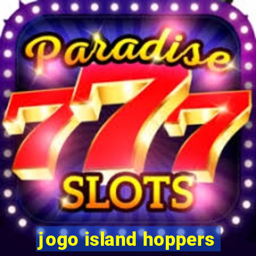 jogo island hoppers